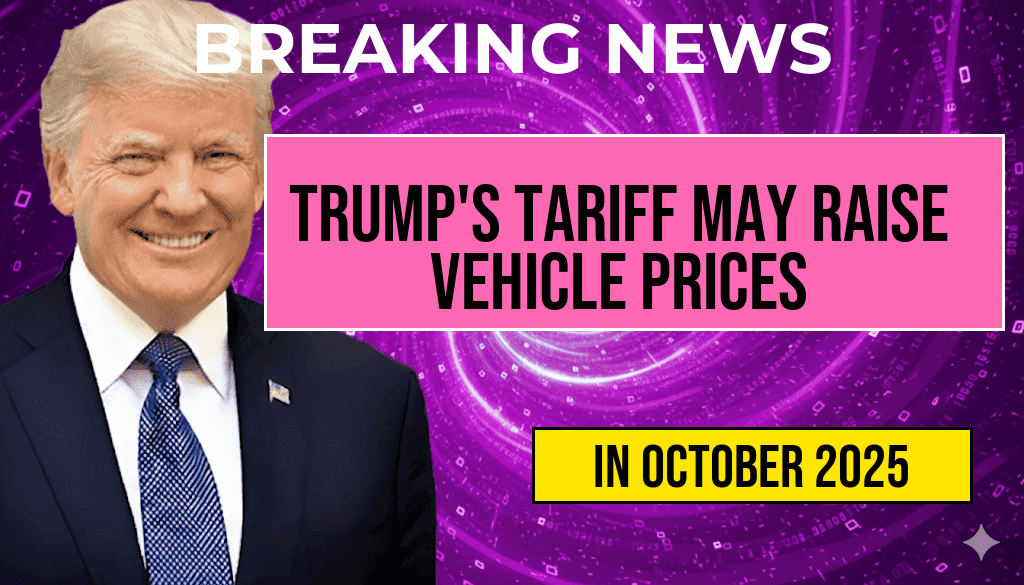 Trump’s Tariff Threat Could Increase Vehicle Prices by as Much as $5,286, Shocking New Car Buyers